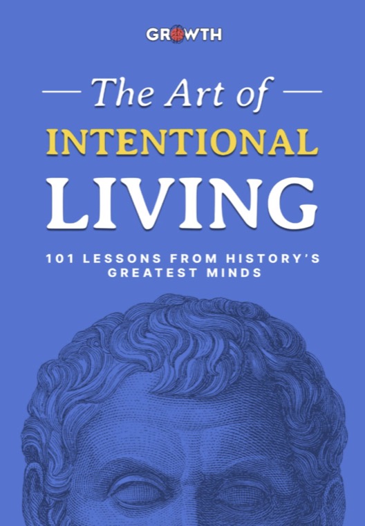 Blue cover of The Art of Intentional Living: 101 Lessons from History’s Greatest Minds